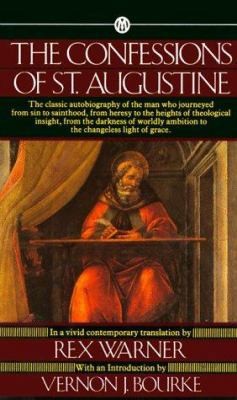 The Confessions of St. Augustine by Augustine of Hippo The Confessions of St. Augustine by Augustine of Hippo