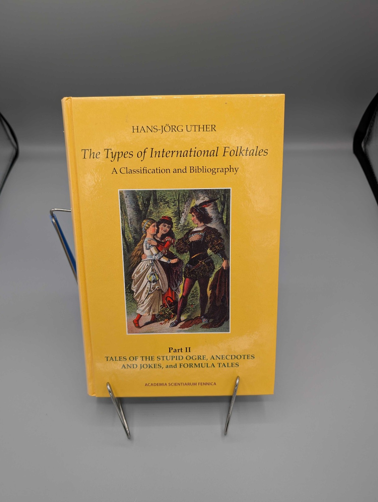 The Types of International Folktales. A Classification and Bibliography. Based o The Types of International Folktales. A Classification and Bibliography. Based o
