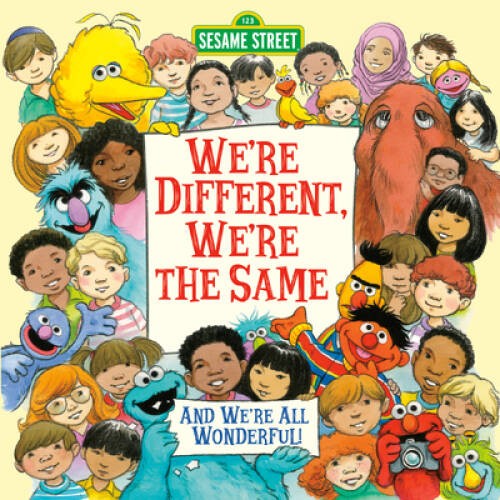 We\'re Different, We\'re the Same (Sesame Street) (Pictureback(R)) - GOOD We\'re Different, We\'re the Same (Sesame Street) (Pictureback(R)) - GOOD