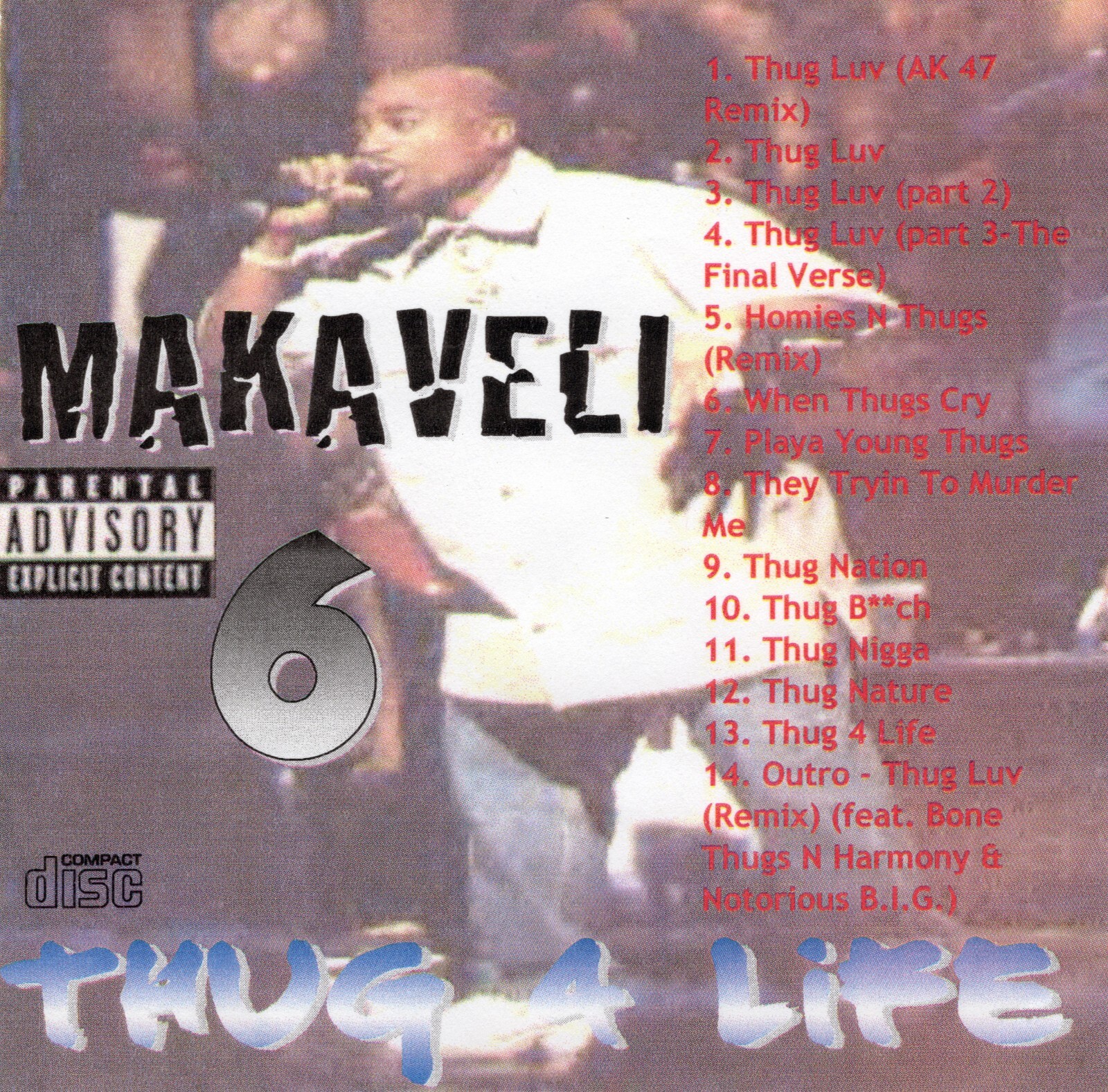 Makaveli 6: Thug 4 Life [CD] 2Pac, The Outlawz (RARE MAKAVELI ERA)