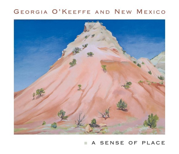 Georgia O'Keeffe and New Mexico: A ..., Barbara Buhler