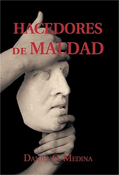 Hacedores de Maldad (Hardback or Cased Book)