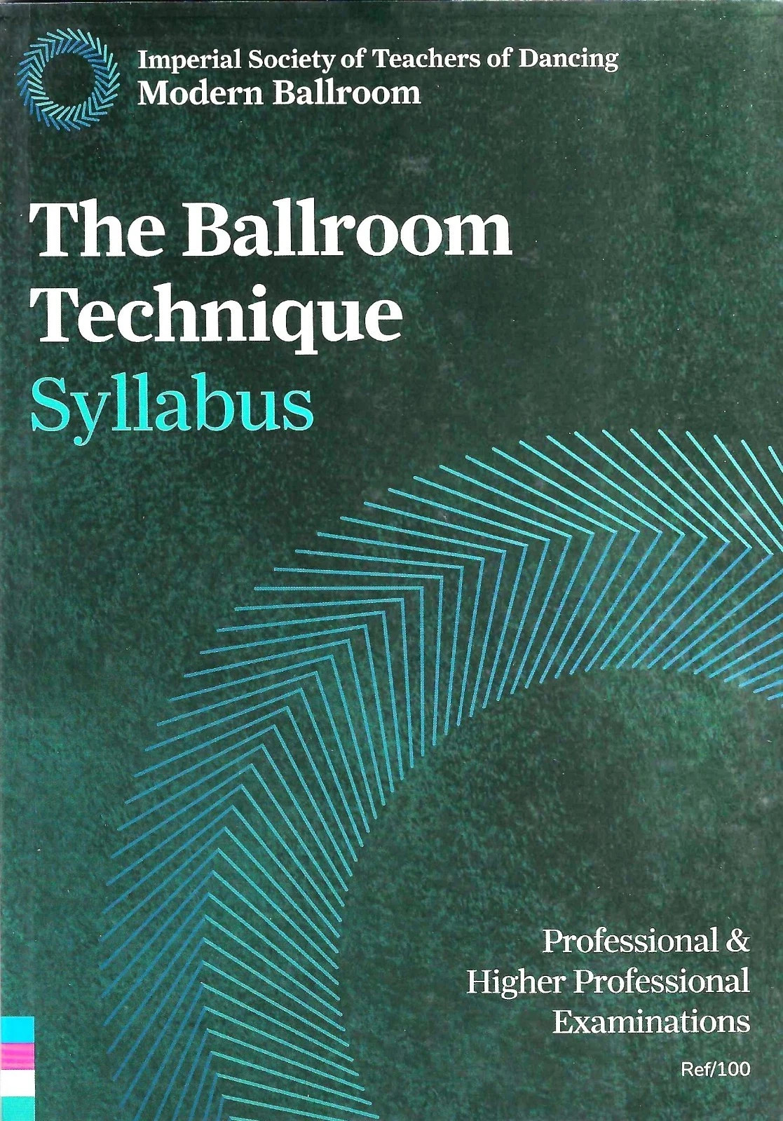 The Ballroom Technique Syllabus for Teaching and Competition