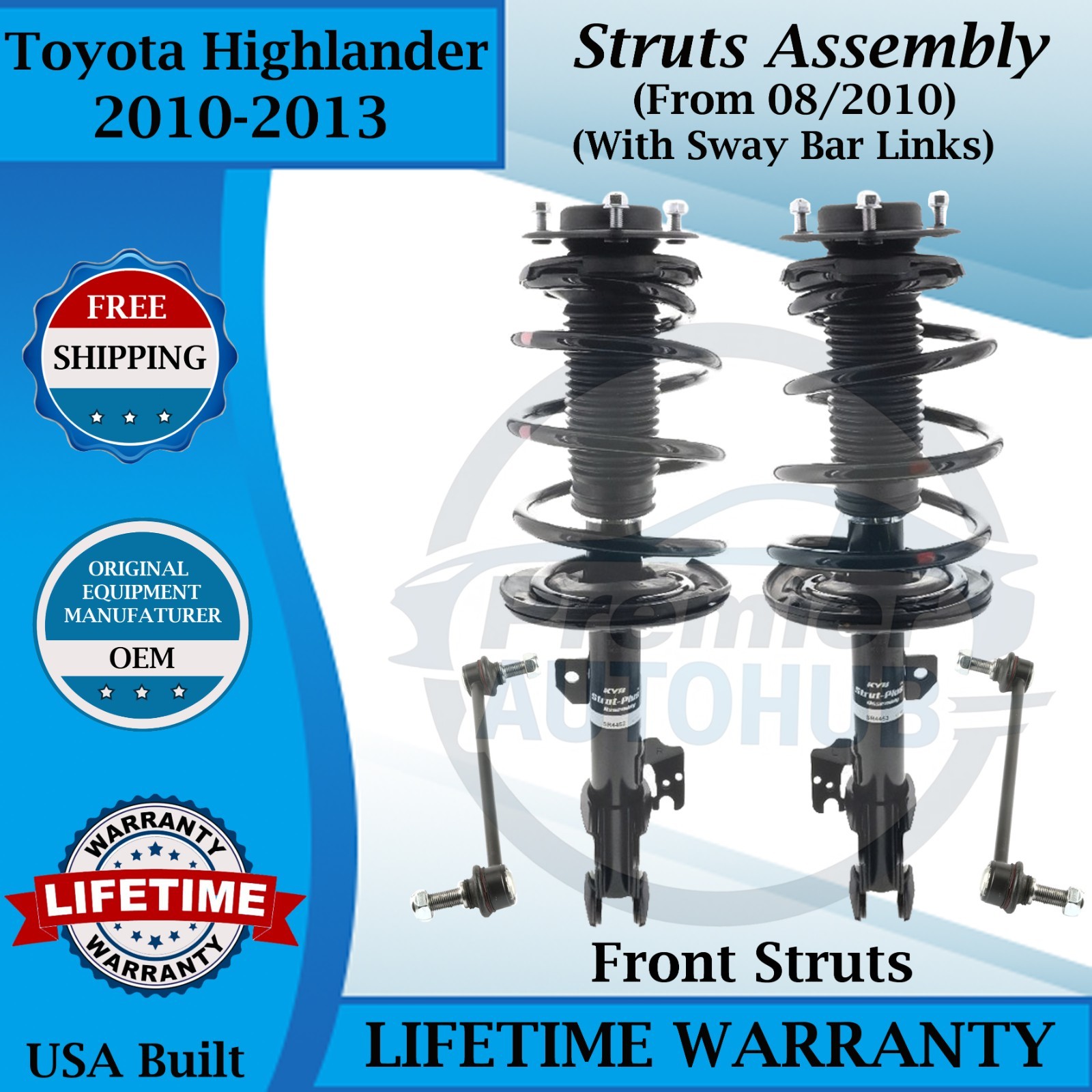 KYB OEM Front Struts W/Sway Bar For 2010-2013 Toyota Highlander 9 Year Warranty