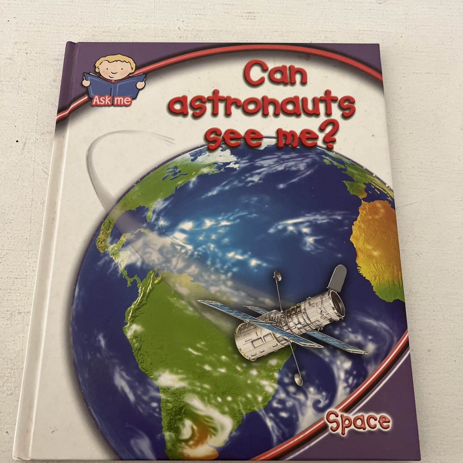 Can Astronauts see me? Hardback