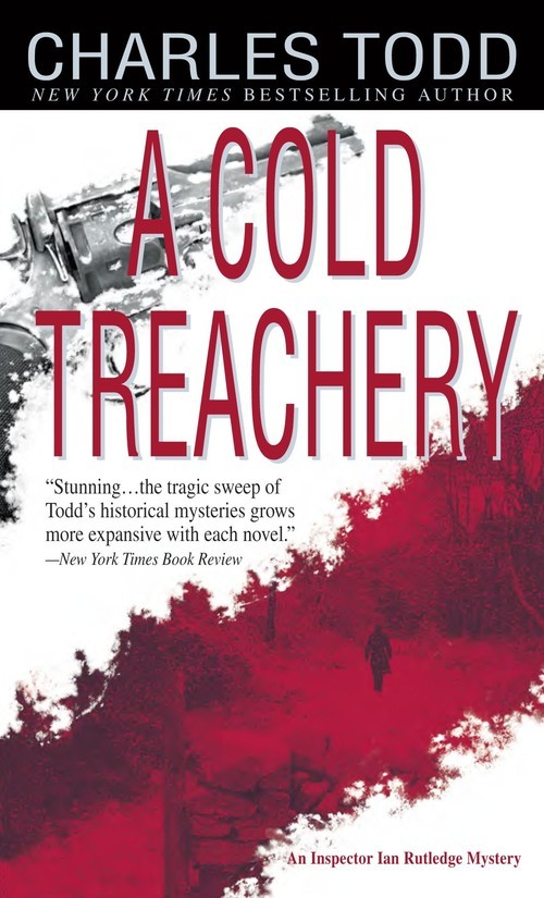 A Cold Treachery, Charles Todd