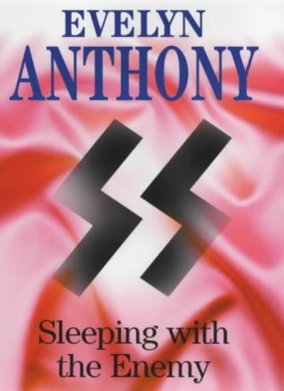 Sleeping with the Enemy By Evelyn Anthony