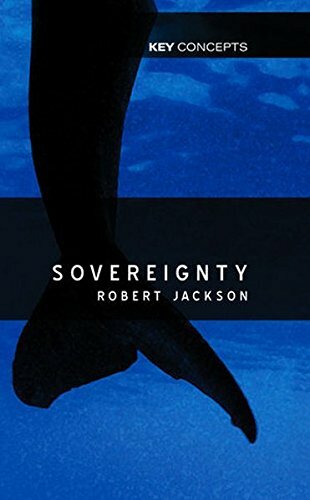 Sovereignty: The Evolution of an Idea (Key Concepts series) by Jackson HB+=