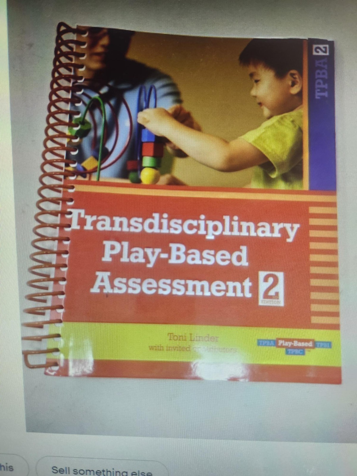 Transdisciplinary play based assessment