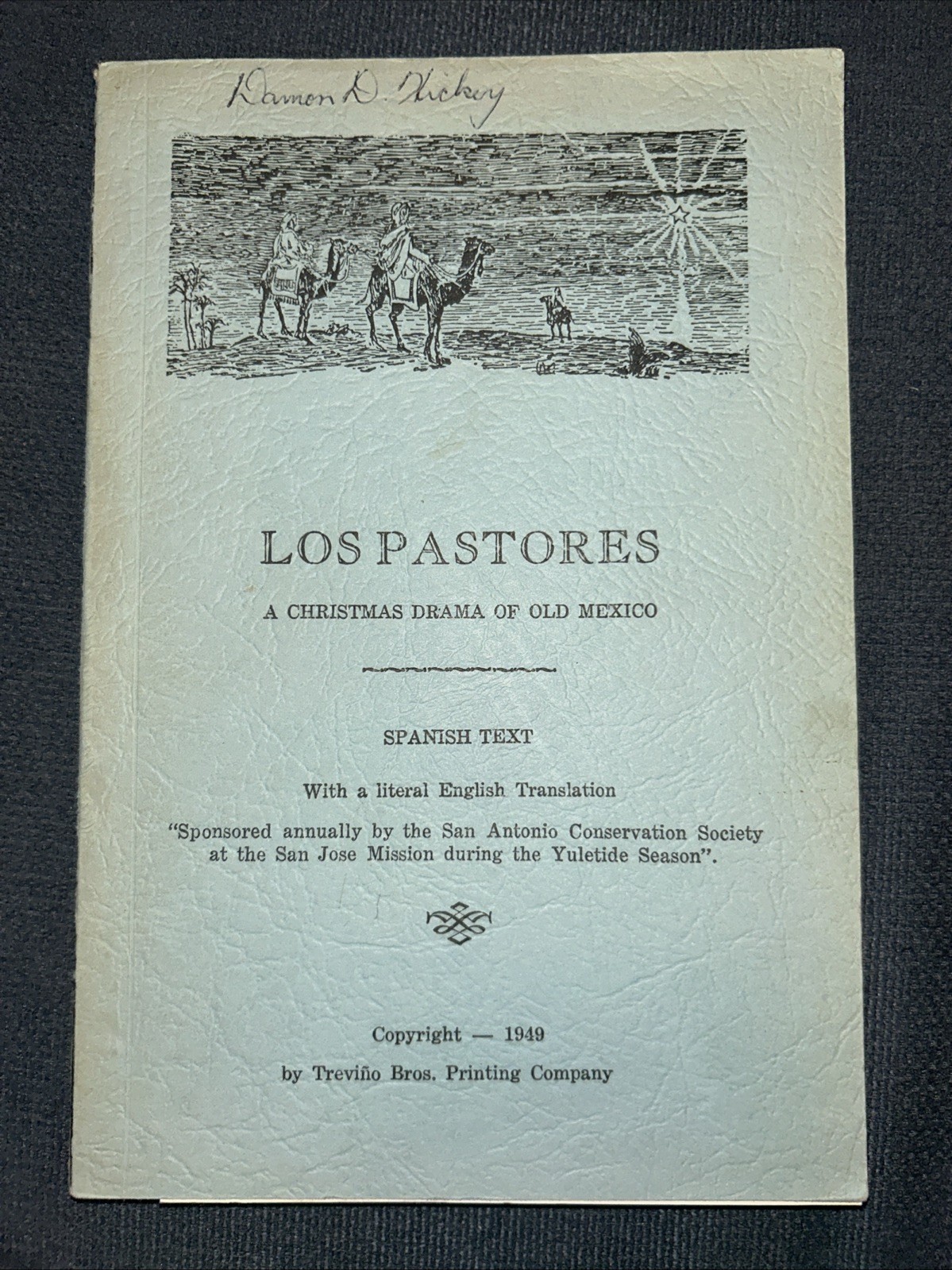 1949 Los Pastores A Christmas Drama Of Old Mexico Spanish & English San Antonio
