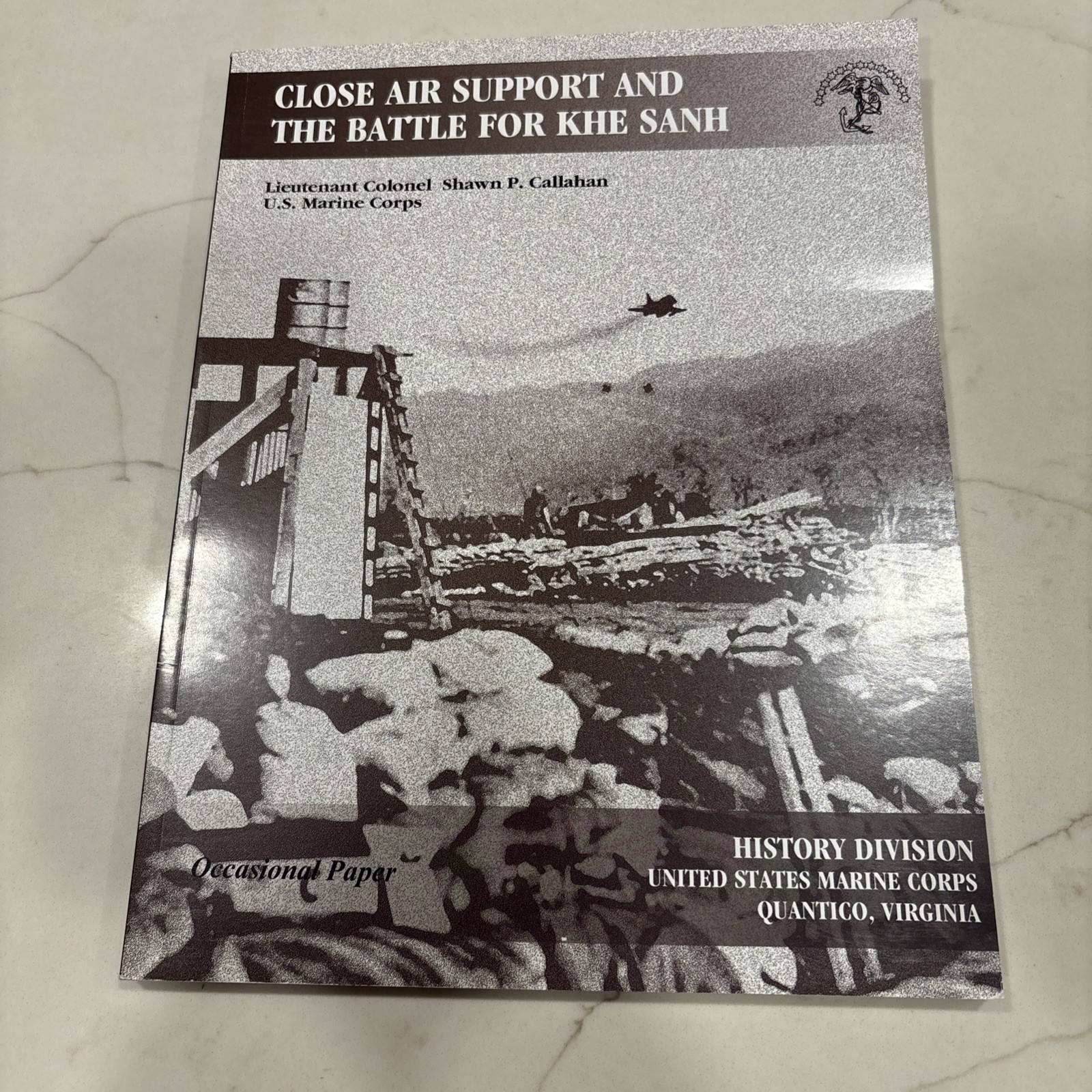 Close Air Support & The Battle For Khe Sanh US Marine Corps Occasional Paper