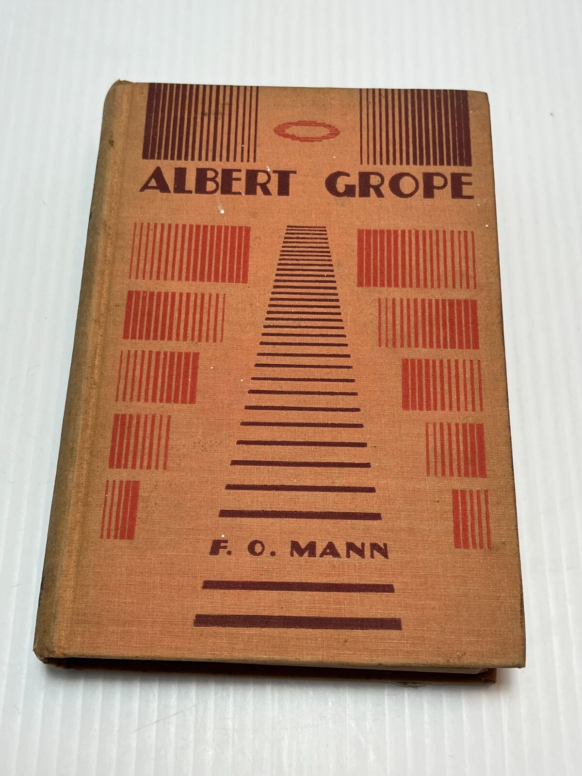 VINTAGE 1931 ALBERT GROPE FO MANN HC BOOK LEAGUE OF AMERICA