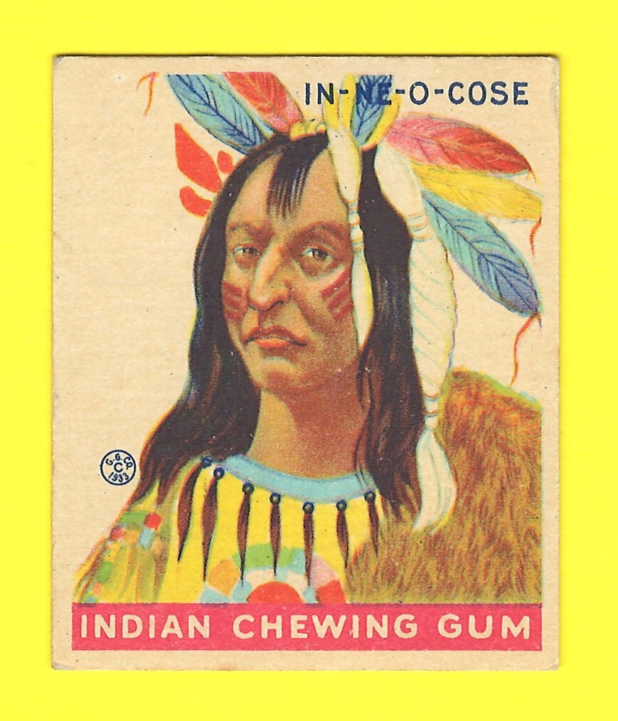 1933 R73 Goudey Indian Gum Card #179 - Series of 312 - IN-NE-O-COSE - NO CREASES 1933 R73 Goudey Indian Gum Card #179 - Series of 312 - IN-NE-O-COSE - NO CREASES