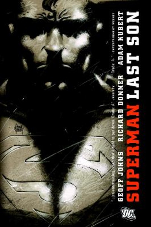 Superman - Last Son Paperback Geoff, Donner, Richard Johns Superman - Last Son Paperback Geoff, Donner, Richard Johns