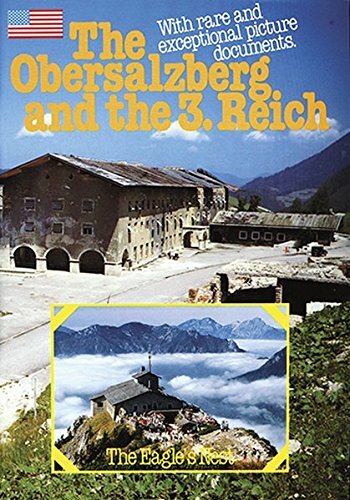 The Obersalzberg and the Third Reich.With rare and exceptional picture docu Book