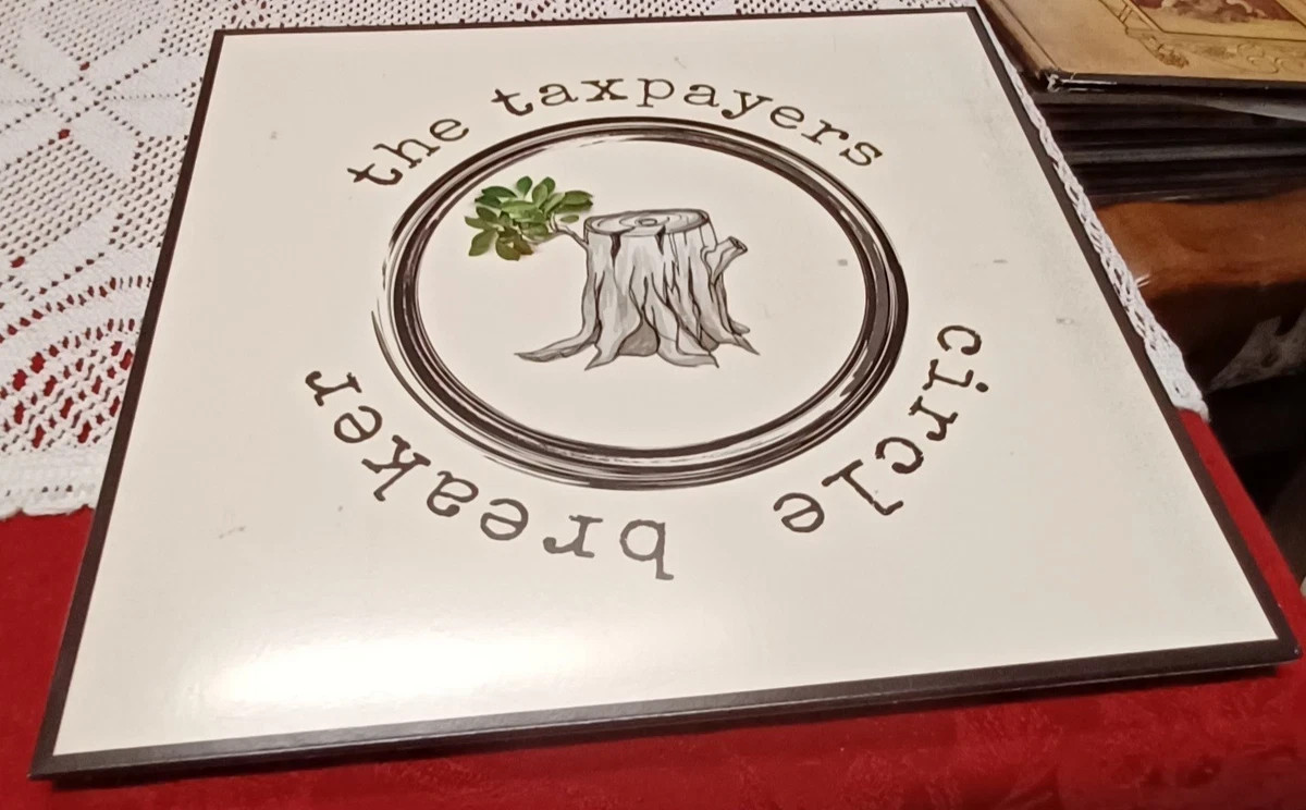 The Taxpayers Circle Breaker Black Vinyl /1100 EJRC221 Insert NM Folk Punk LP