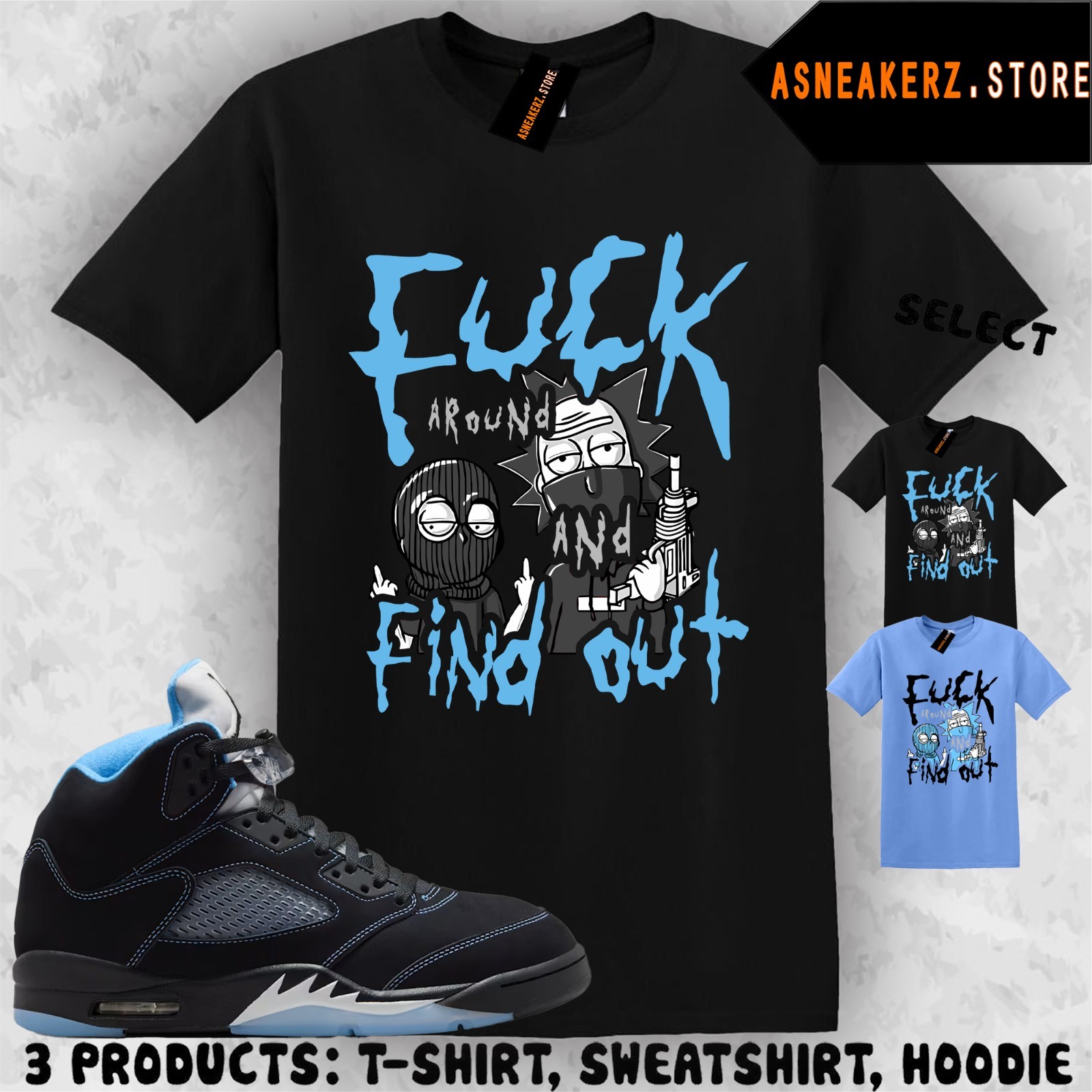 Shirt Matching AJ 5 Black UNC Blue 2026 To Match Sneaker FAFO Rick Morty T-Shirt
