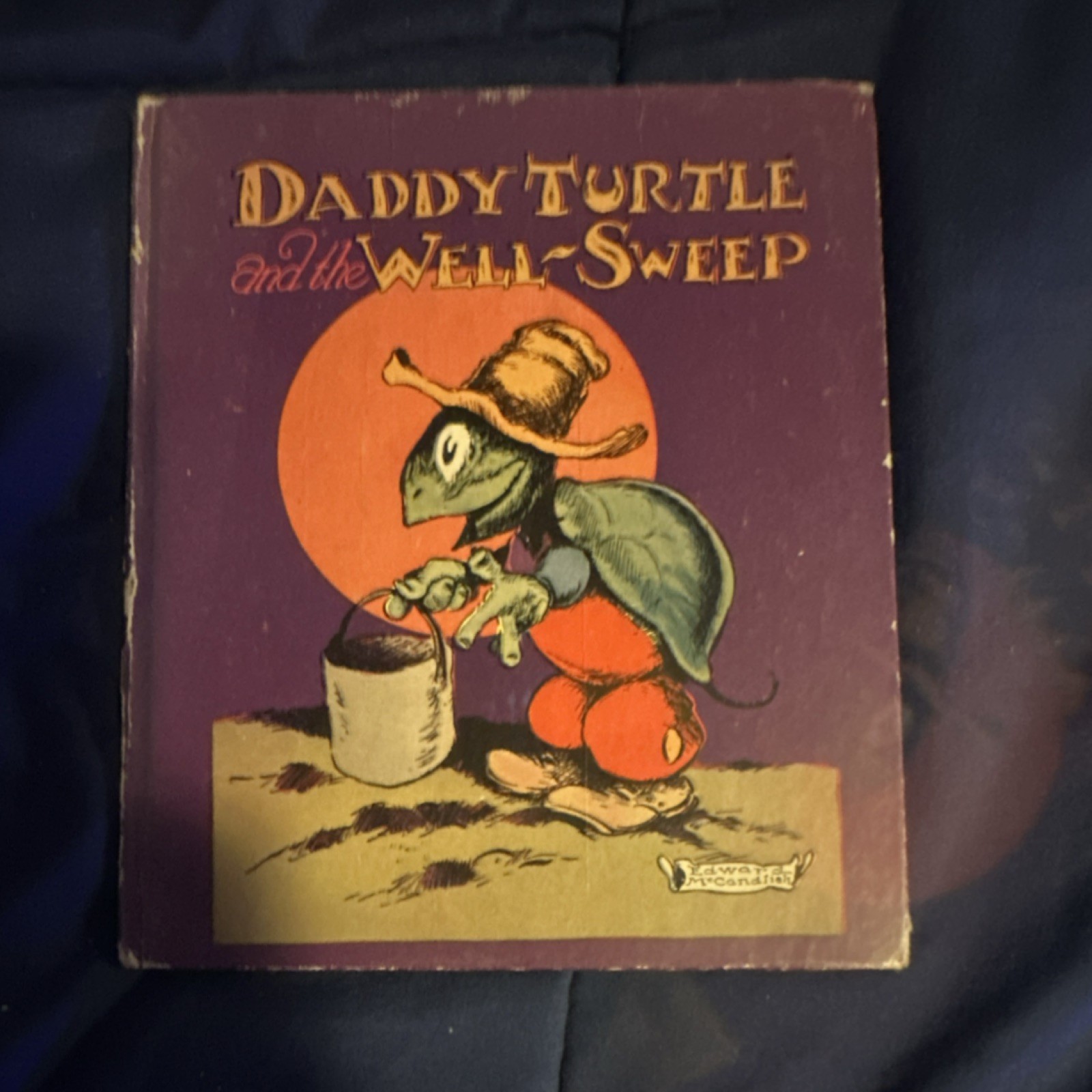 Edward McCandlish Daddy Turtle and the Well-Sweep 1926 Illustrated Hardcover Edward McCandlish Daddy Turtle and the Well-Sweep 1926 Illustrated Hardcover