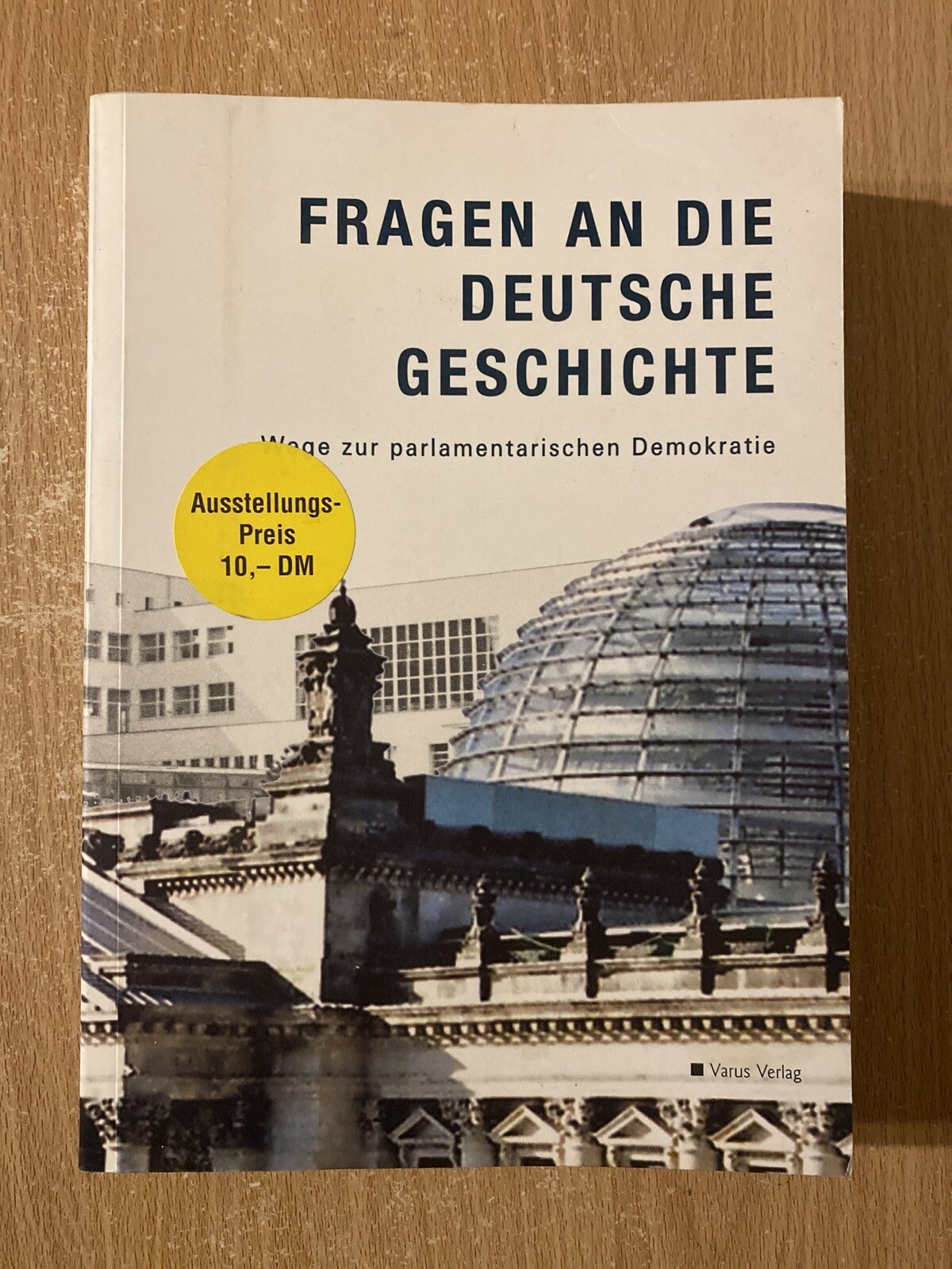 Fragen An Die Deutsche Geschichte (2000 Paperback)
