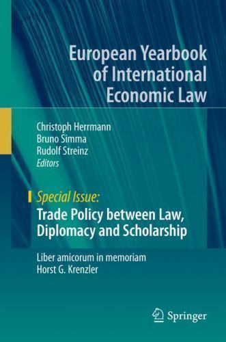 European Yearbook of International Economic Law Ser.: Trade Policy Between Law,