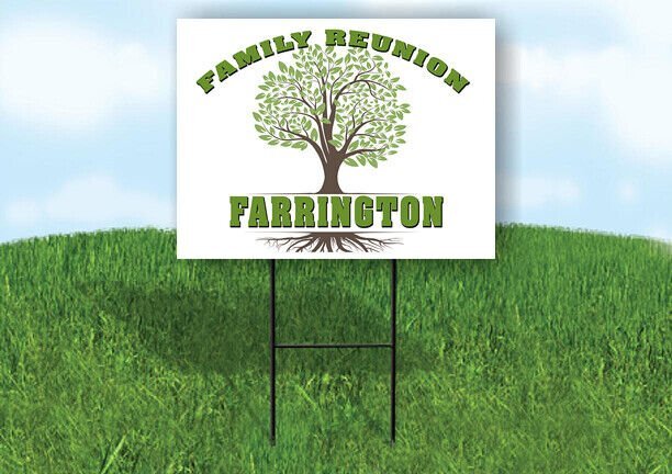 FARRINGTON FAMILY REUNION GR TREE 18 in x24 in Yard Sign Road Sign with Stand
