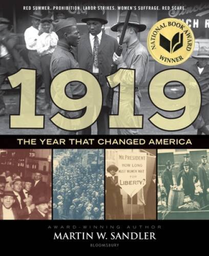 1919 The Year That Changed America - Hardcover By Sandler, Martin W. - GOOD 1919 The Year That Changed America - Hardcover By Sandler, Martin W. - GOOD