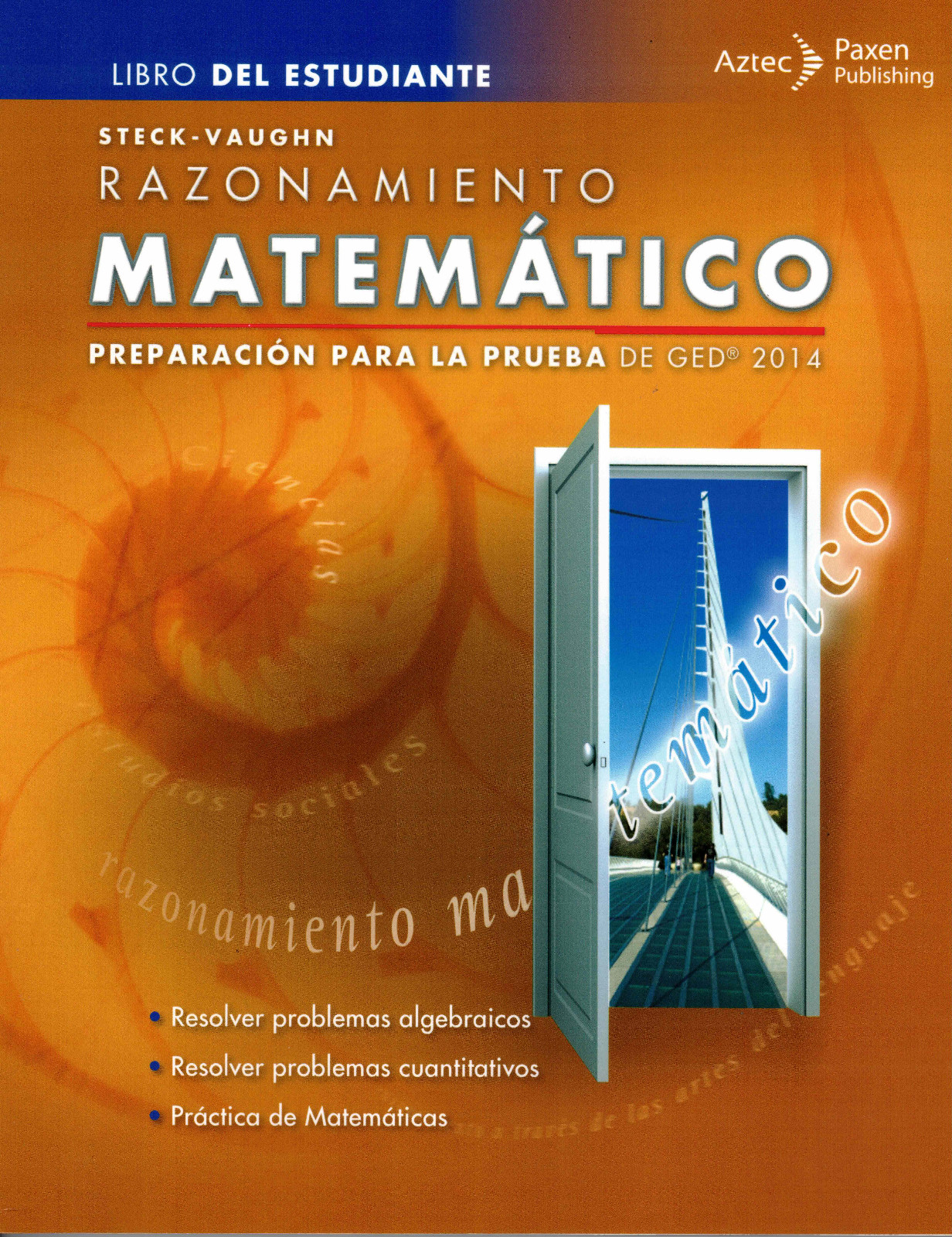 STECK VAUGHN RAZONAMIENTO MATEMATICO LIBRO DEL ESTUDIANTE STECK VAUGHN RAZONAMIENTO MATEMATICO LIBRO DEL ESTUDIANTE