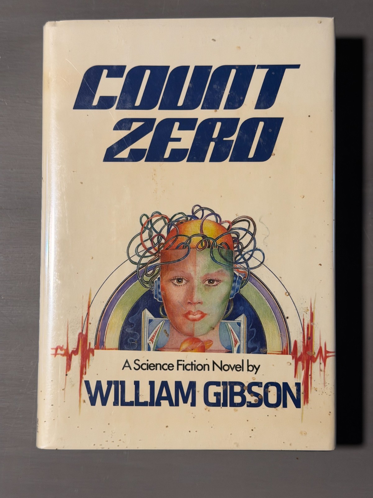 Count Zero by William Gibson, 1986, HCDJ