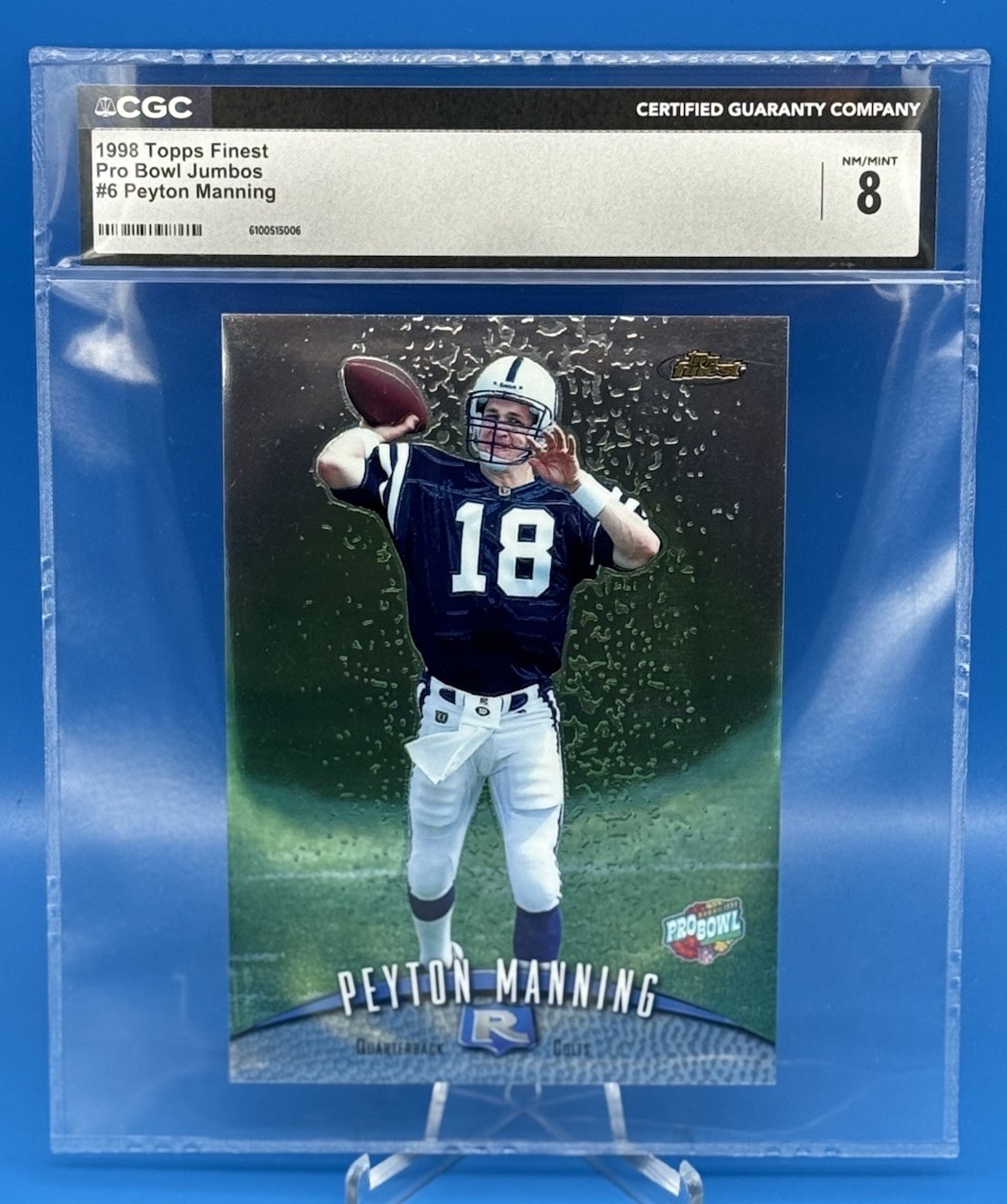 1998 Topps Finest #6 PEYTON MANNING Pro Bowl Jumbo CGC 8 RC Colts Broncos HOF