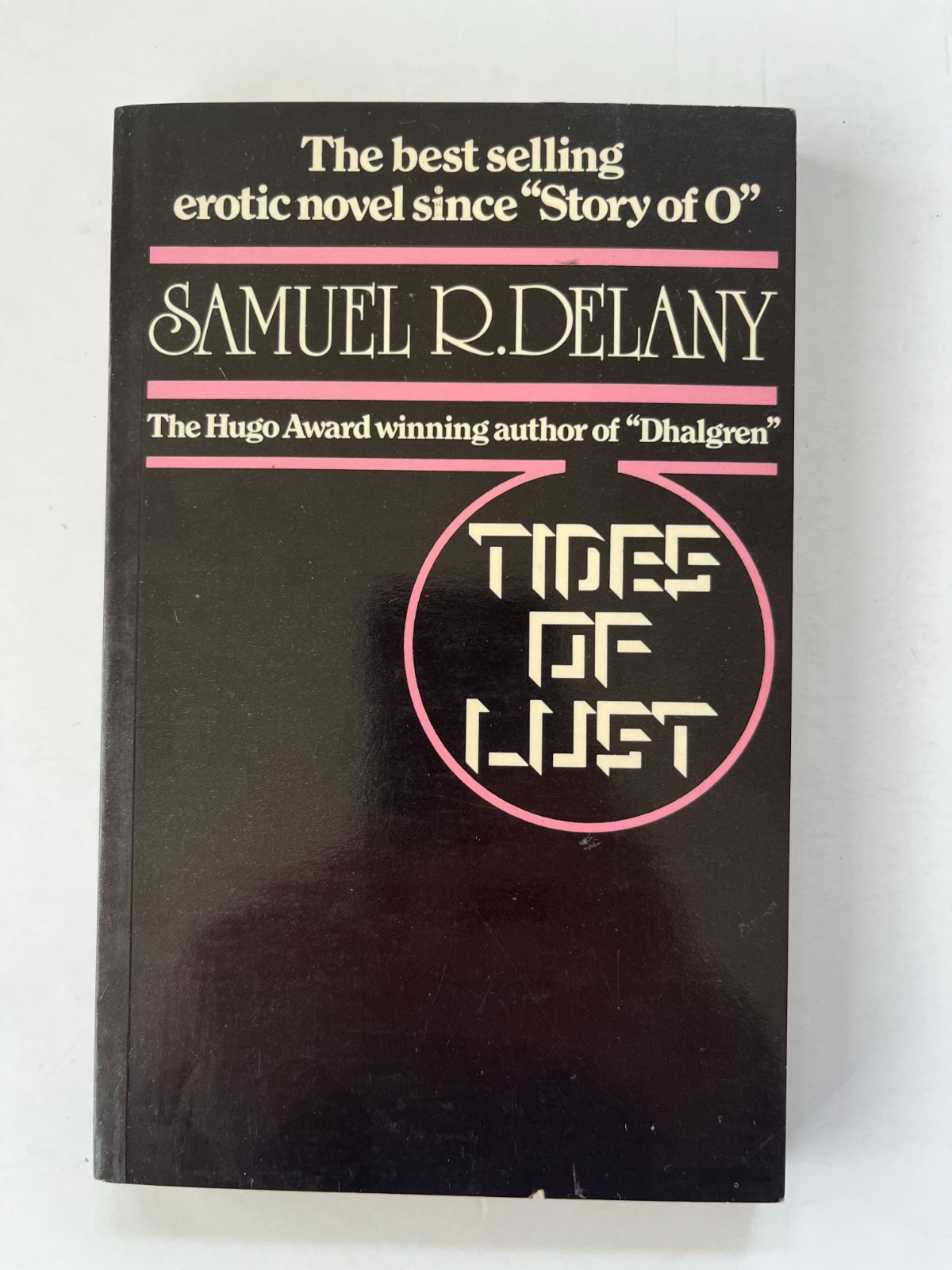 Samuel R. Delany / The Tides of Lust ~ 1980, 1st British, Savoy, EROTIC novel