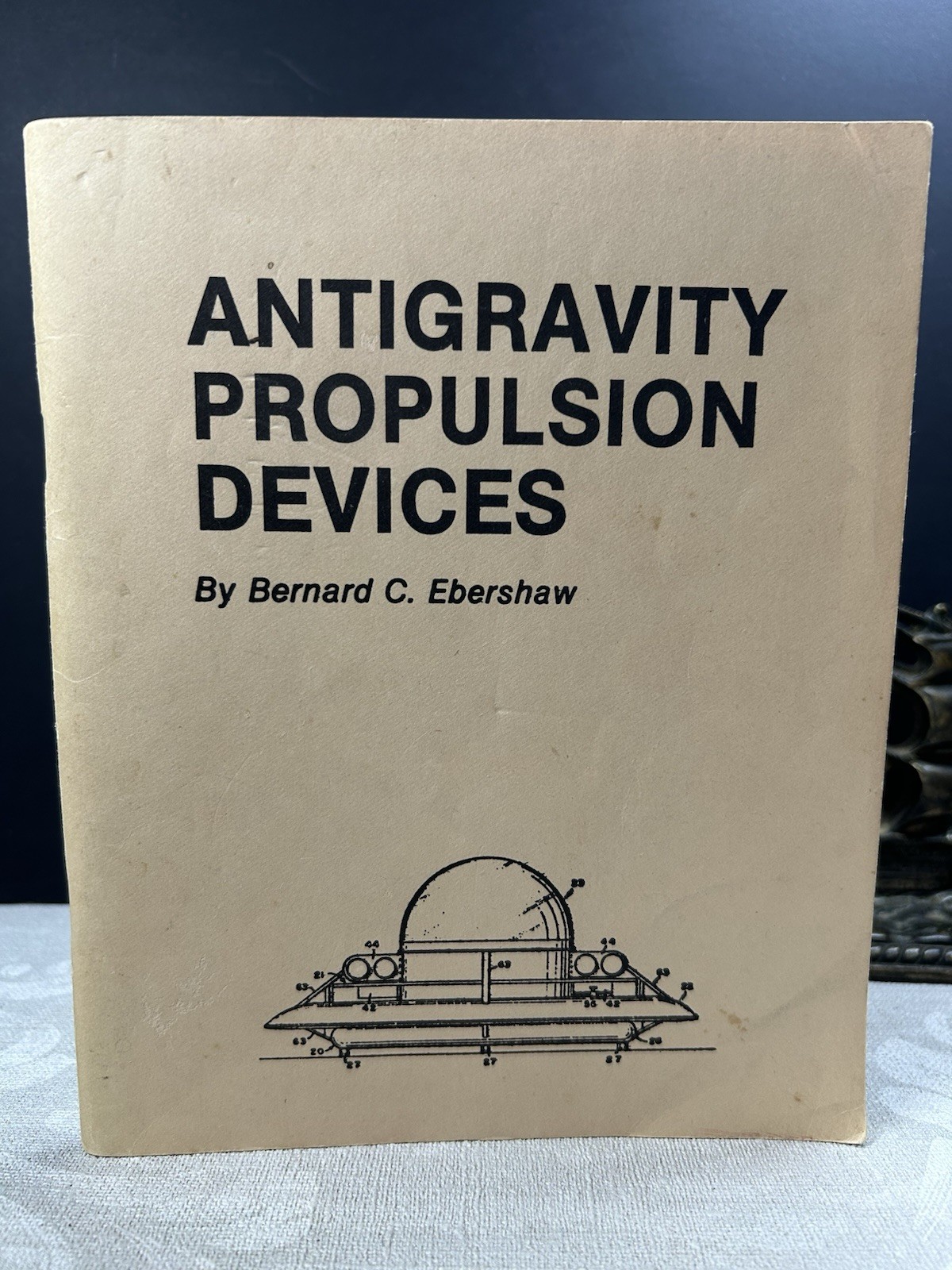 Rare 1980 Antigravity A Propulsion Devices By Bernard Ebershaw Rare 1980 Antigravity A Propulsion Devices By Bernard Ebershaw