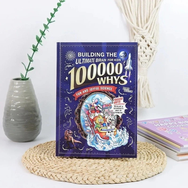 100000 Whys: Building the Ultimate Brain for Kids English Version Fun Science