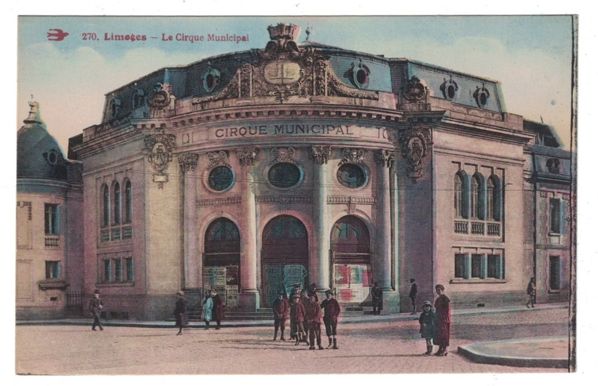 ANTIQUE C:1910 LE CIRQUE MUNICIPAL CIRCUS BUILDING LIMOGES FRANCE POSTCARD