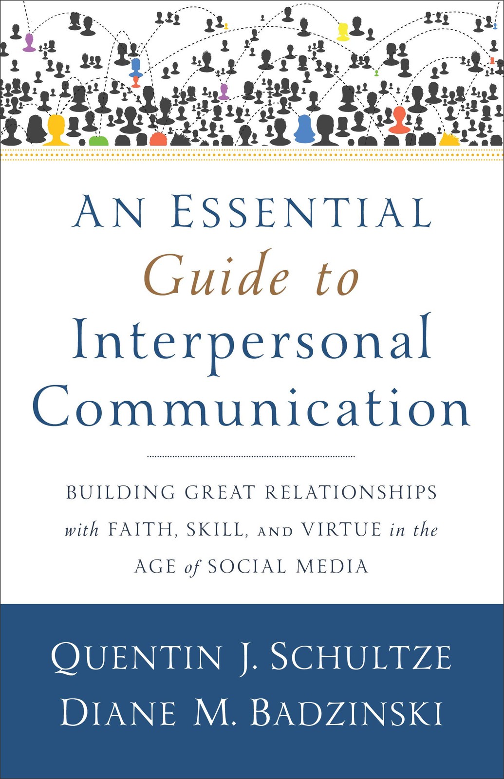 An Essential Guide to Interpersonal Communication: Building Great Relationsh... An Essential Guide to Interpersonal Communication: Building Great Relationsh...