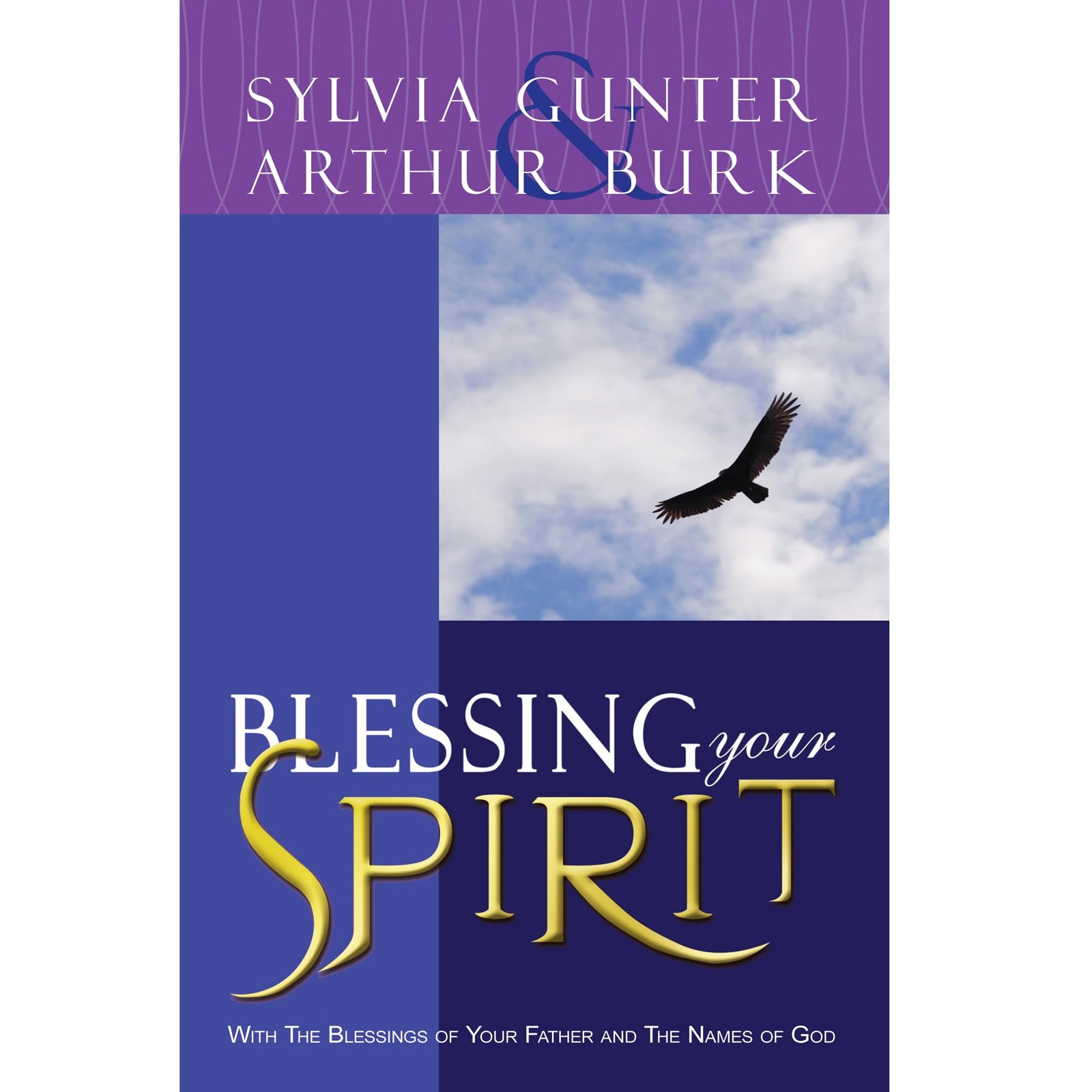 Blessing Your Spirit Blessing Your Spirit