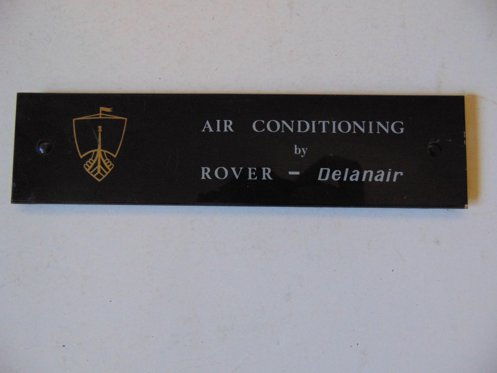 Original Air Conditioning by Rover Delanair Plaque - Rover P6, 2000TC