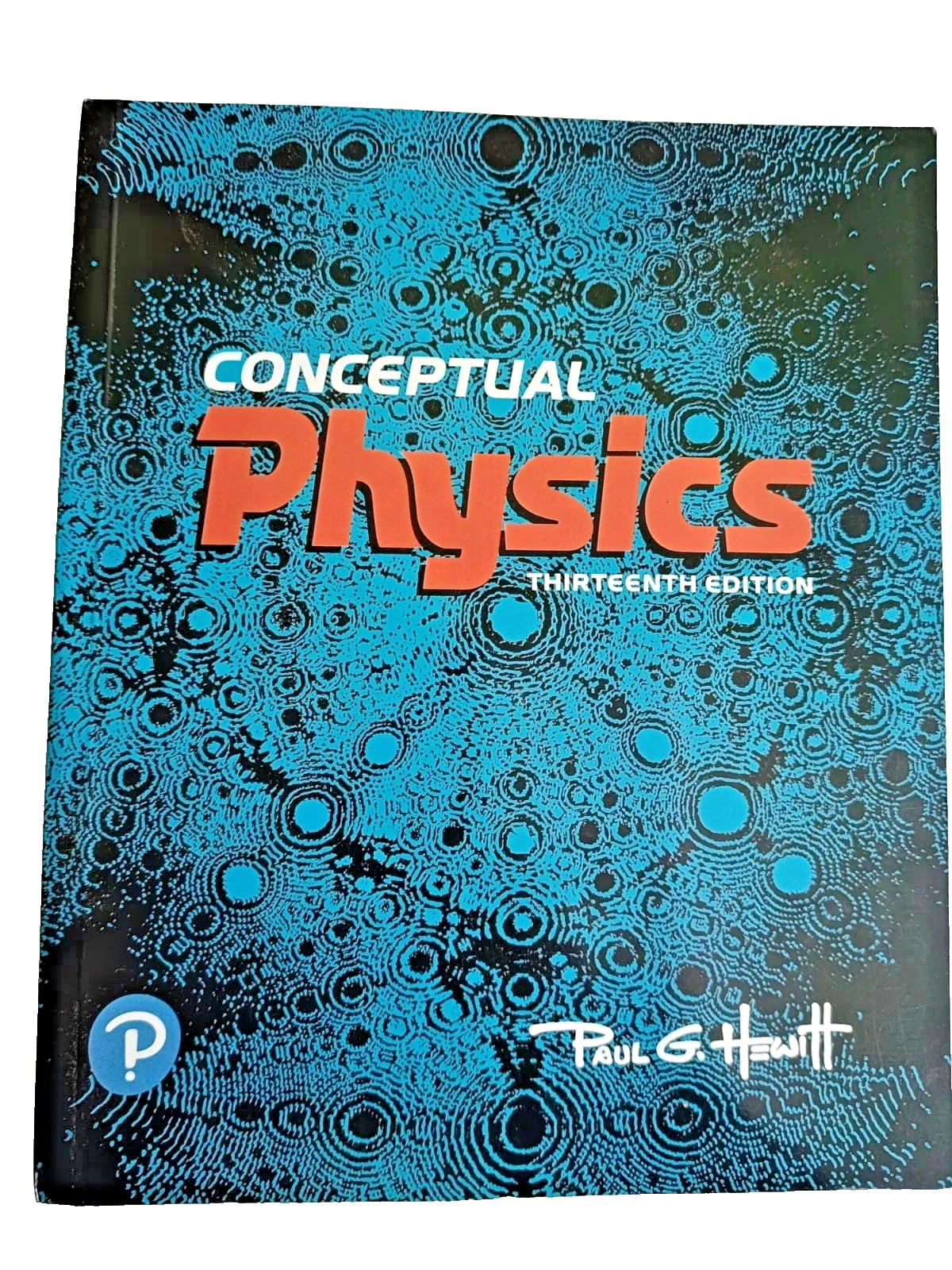 Conceptual Physics [THIRTEENTH EDITION] by Paul G. Hewitt - 9780135746264