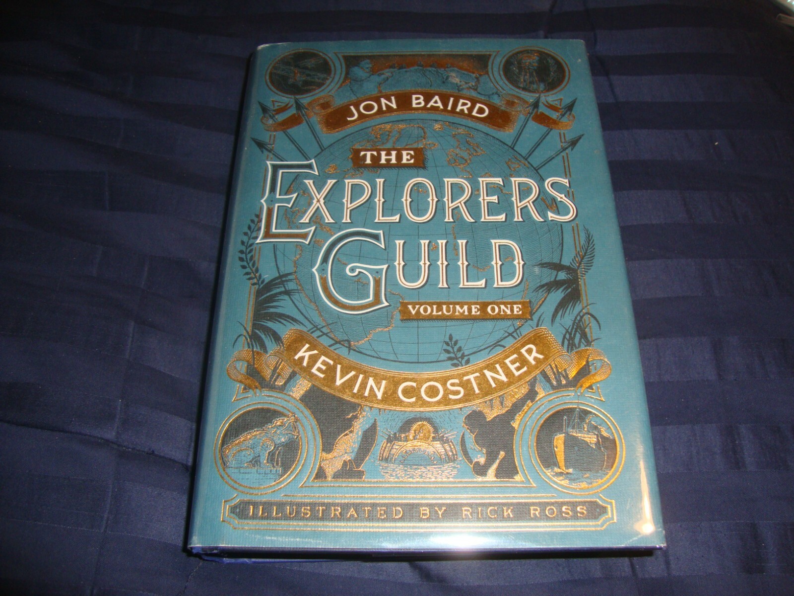 Kevin Costner The Explorers Guild signed Book Jon Baird Kevin Costner The Explorers Guild signed Book Jon Baird