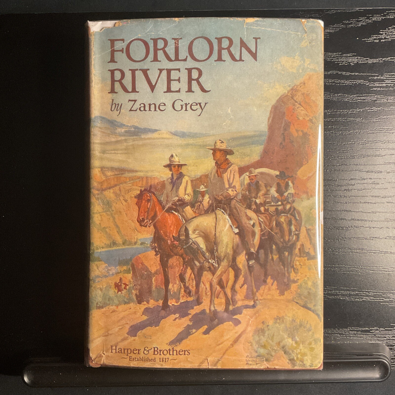 Zane Grey, Forlorn River ~ 
