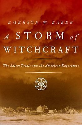 A Storm of Witchcraft: The Salem Trials and the American Experience (Pivotal Mom