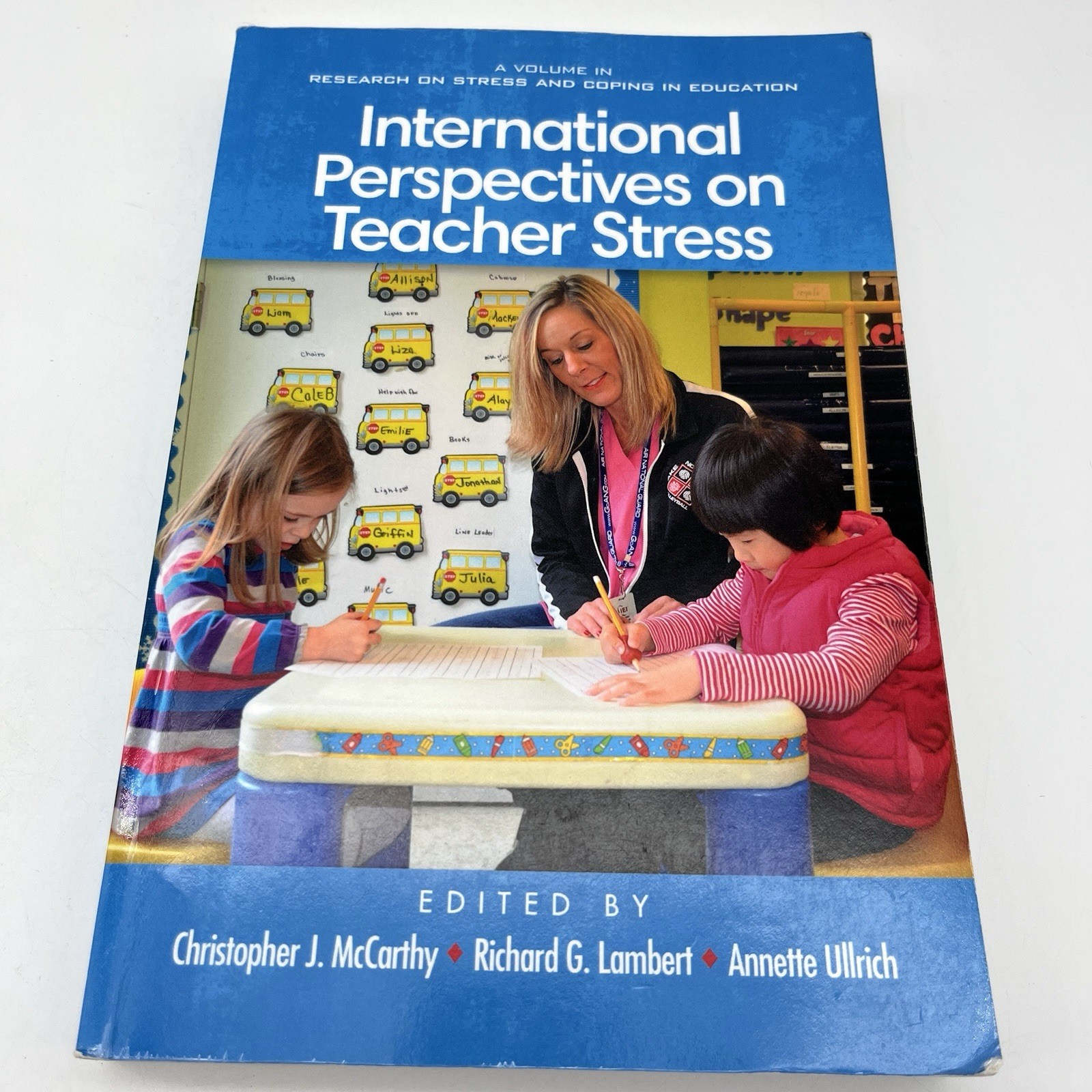 International Perspectives on Teacher Stress (Research on Stress and Coping in International Perspectives on Teacher Stress (Research on Stress and Coping in