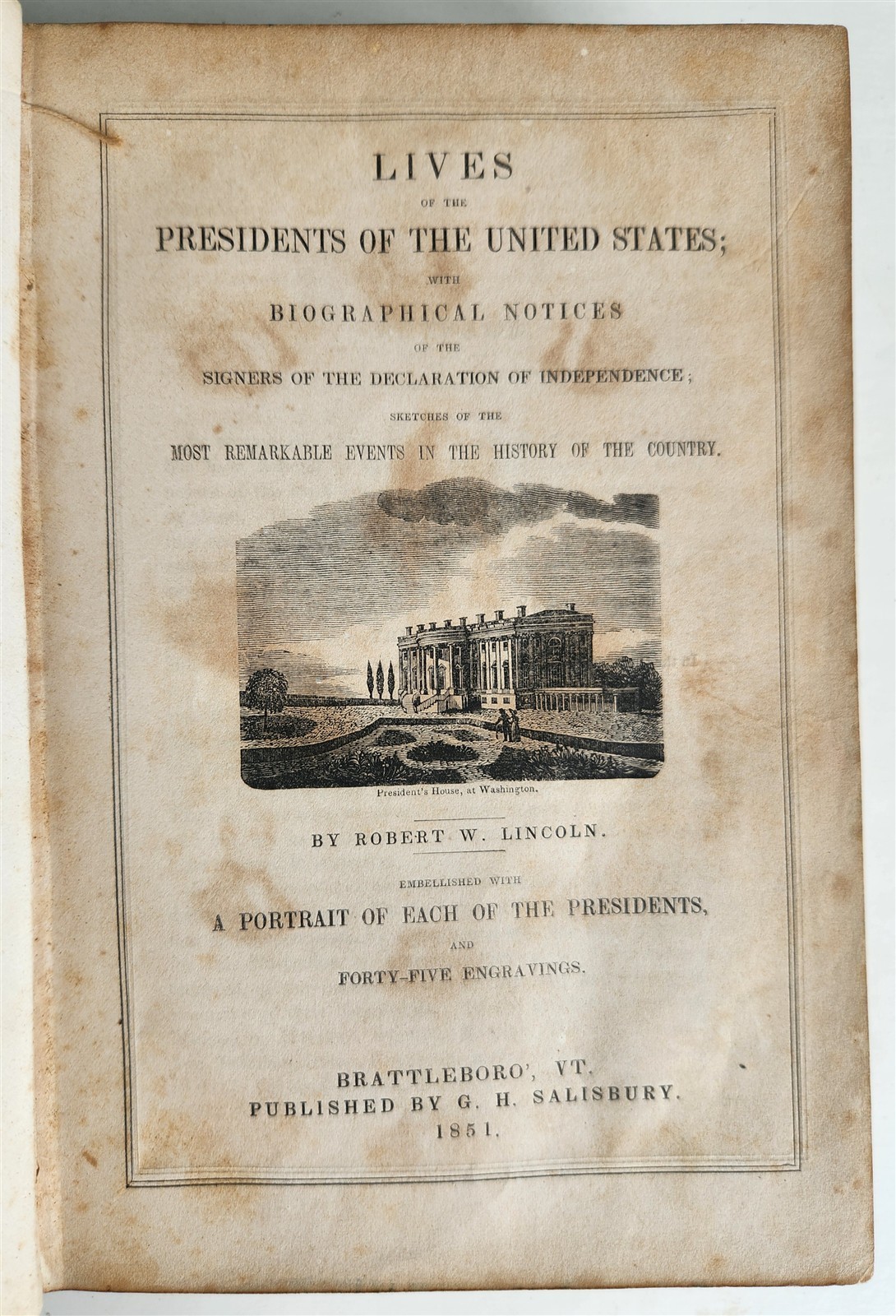 1851 LIVES of PRESIDENTS of the UNITED STATES antique AMERICANA illustrated