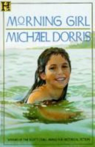 Morning Girl by Michael Dorris