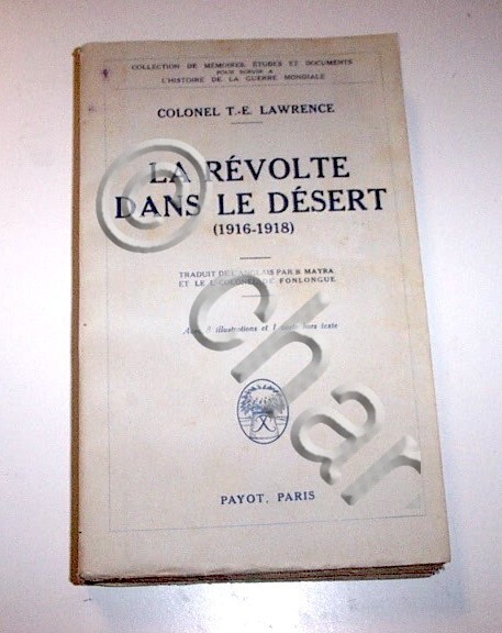 Colonialismo - Lawrence - La revolte dans le desert 1916-1918  - 1^ ed. 1929