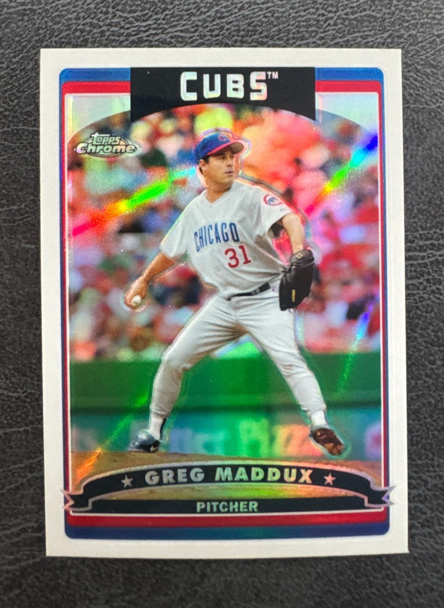 GREG MADDUX 2006 TOPPS CHROME REFRACTOR #19
