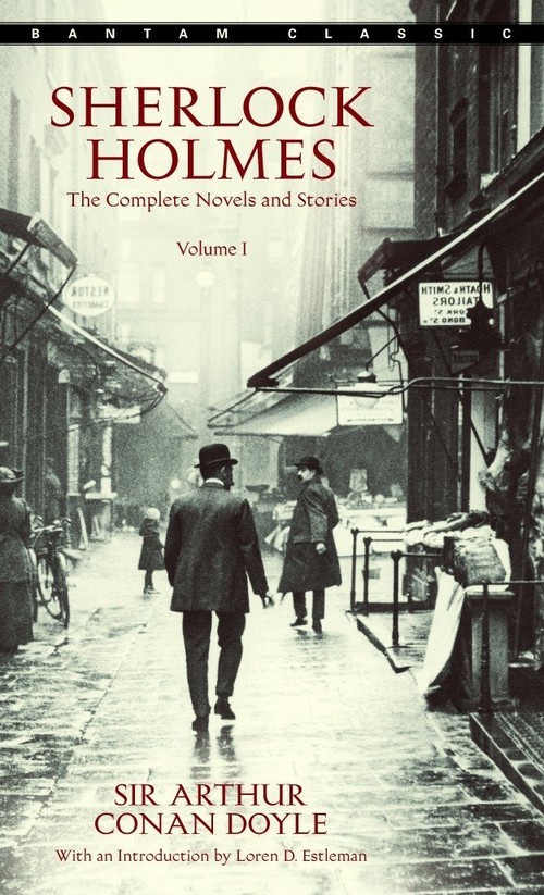 Sherlock Holmes: The Complete Novel..., Sir Arthur Cona