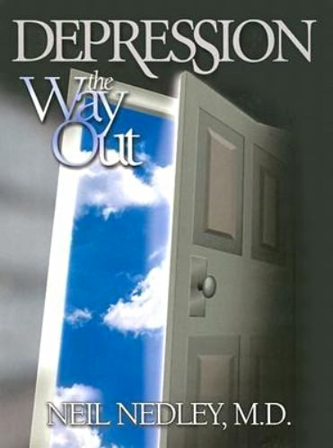 Depression: The Way Out Neil Nedley M.D. Paperback English Psychology