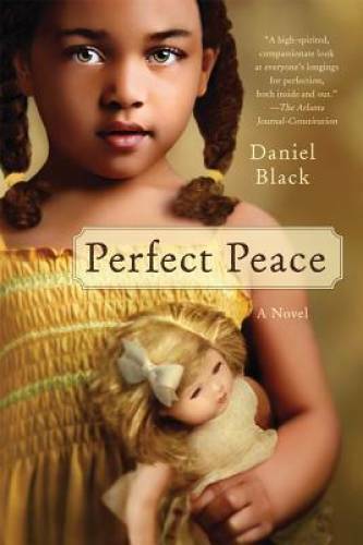 Perfect Peace: A Novel - Paperback By Black, Daniel - VERY GOOD