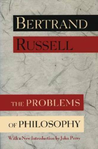 The Problems of Philosophy - Paperback By Bertrand Russell - GOOD The Problems of Philosophy - Paperback By Bertrand Russell - GOOD