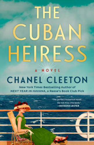 The Cuban Heiress - Paperback By Cleeton, Chanel - GOOD